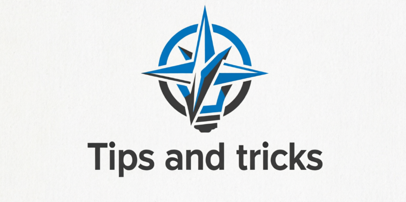 Tips and tricks